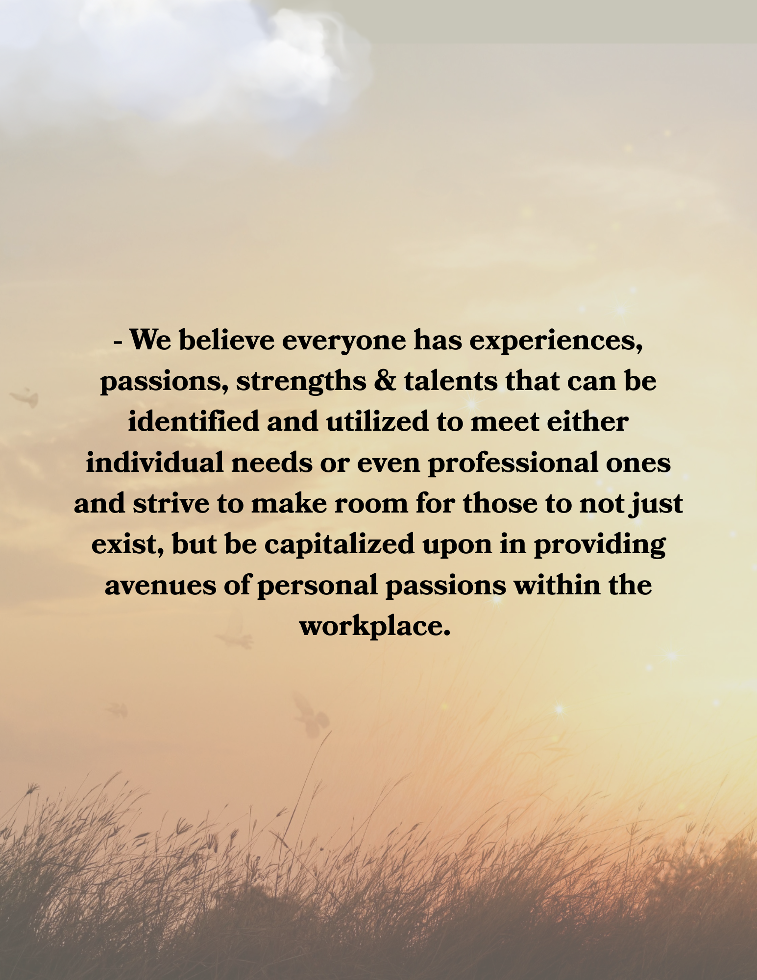 Create space for individual strengths & passions